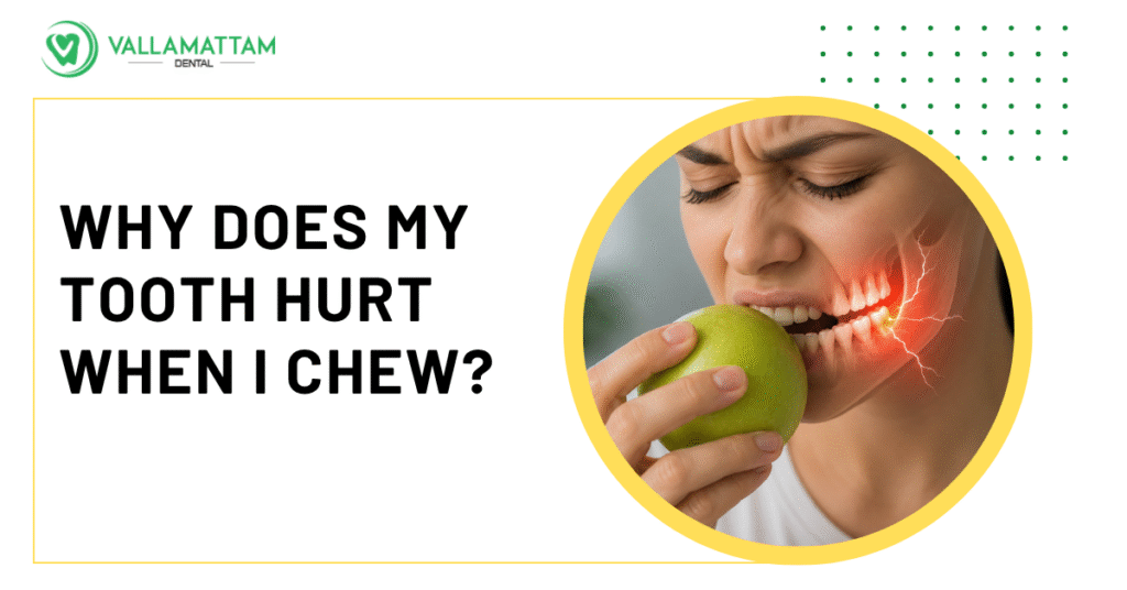 Why Does My Tooth Hurt When I Chew